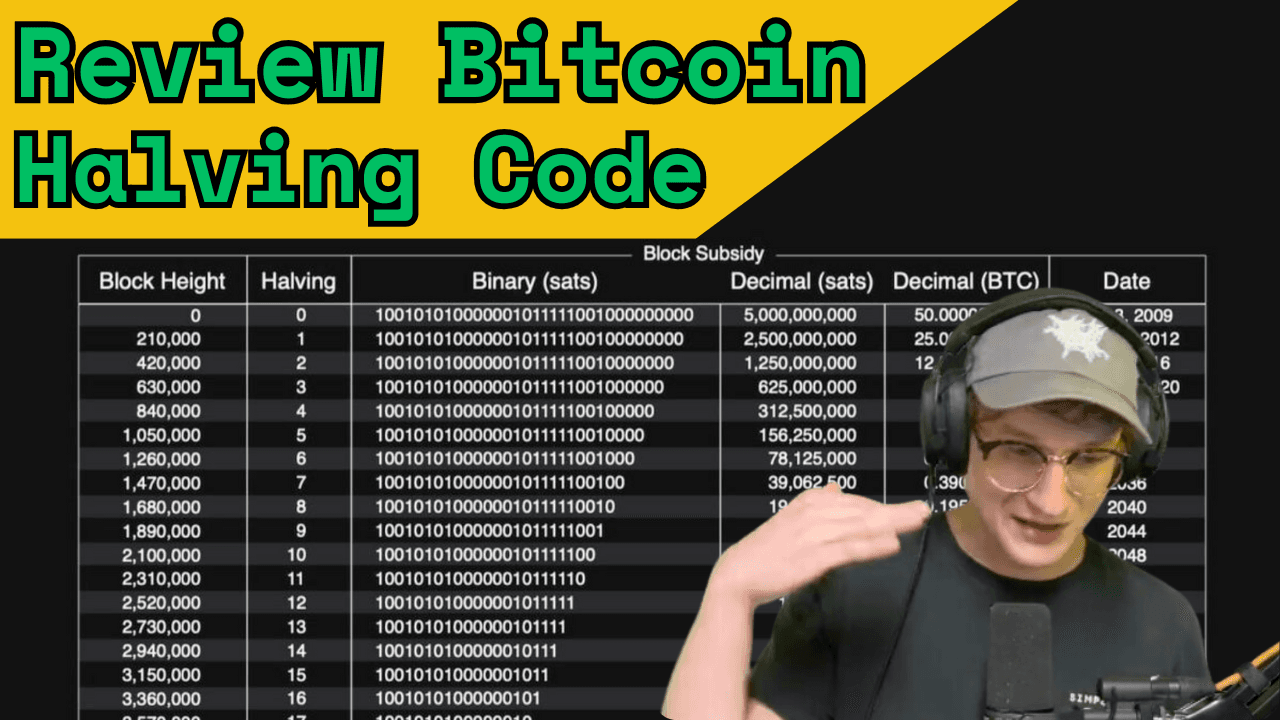 Reviewing the Bitcoin Halving Code